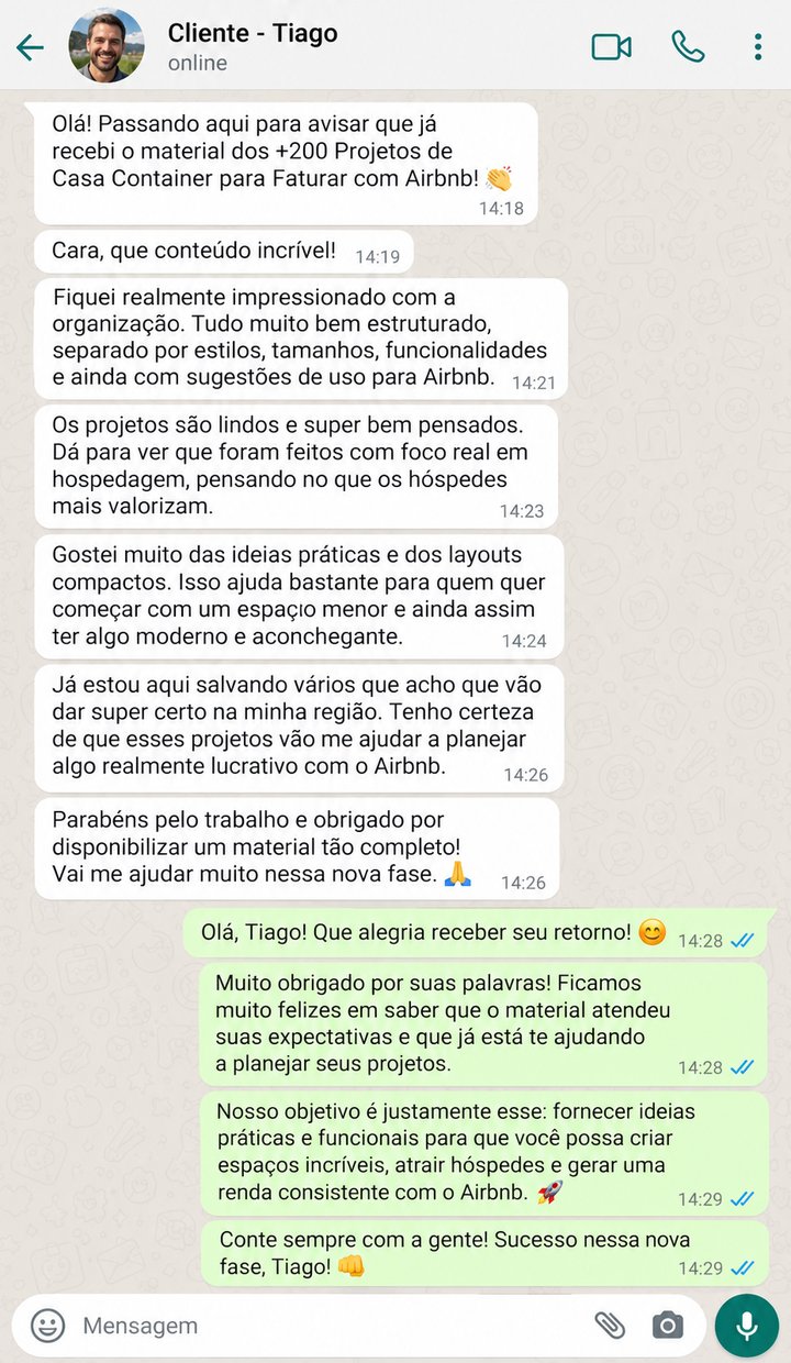 Depoimento de cliente no WhatsApp sobre os projetos de casa container para Airbnb