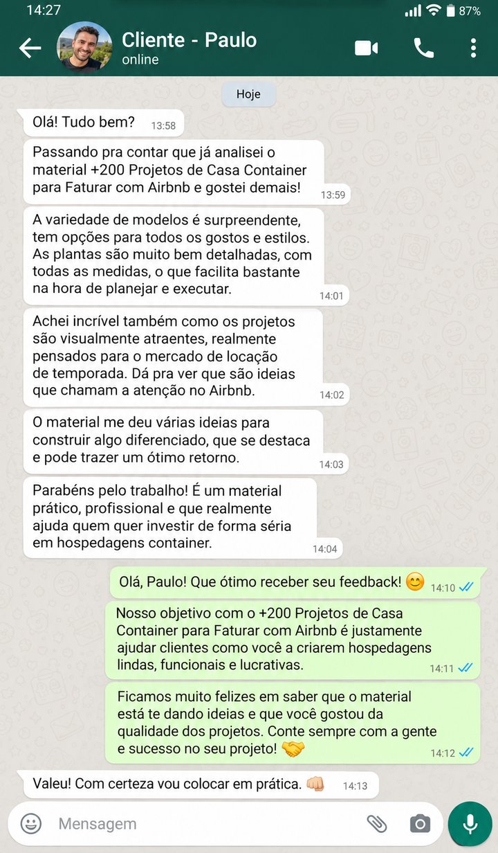 Depoimento de cliente no WhatsApp sobre os projetos de casa container para Airbnb